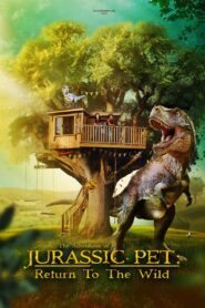 The Adventures of Jurassic Pet: Return to the Wild (2024) Hindi Dubbed