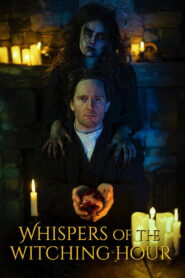 Whispers of the Witching Hour (2025)