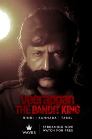 Veerappan: The Bandit King (2026) Hindi Season 1 Complete Waves