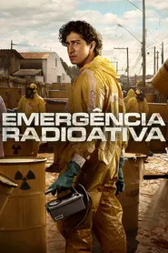 Radioactive Emergency (2026) Hindi Season 1 Complete Netflix