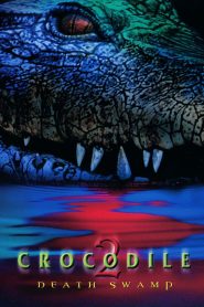 Crocodile 2: Death Roll (2002) Hindi Dubbed