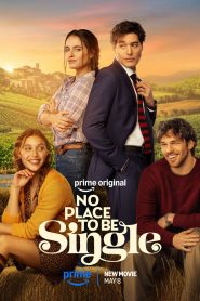 No Place to Be Single (2026) Hindi Dubbed AMZN