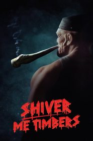 Shiver Me Timbers (2025) Hindi Dubbed HDTC