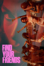 Find Your Friends (2025) Hindi Dubbed AMZN