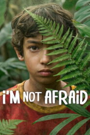 I’m Not Afraid (2026) Hindi Season 1 Complete Netflix